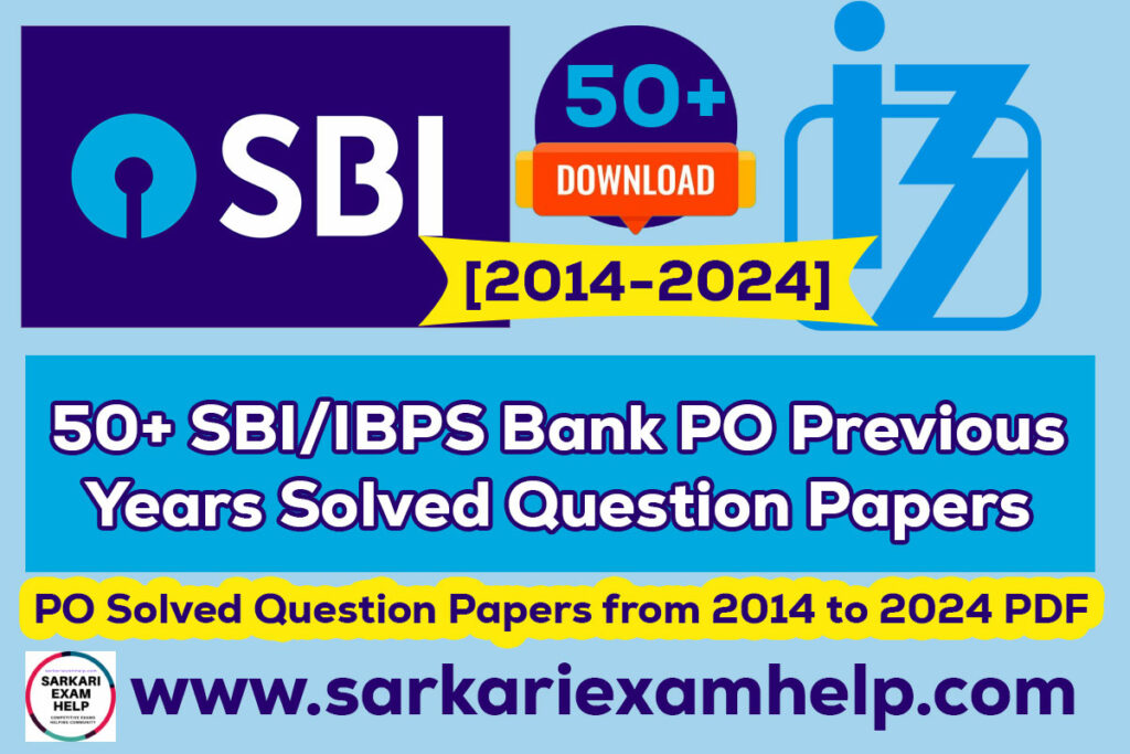 SBI/IBPS Bank PO Previous Years Solved Question Papers