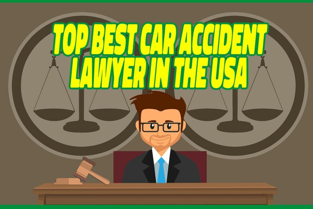 Top Best Car Accident Lawyer in the USA