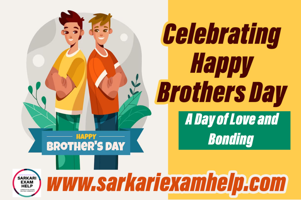 Happy Brothers Day 2023