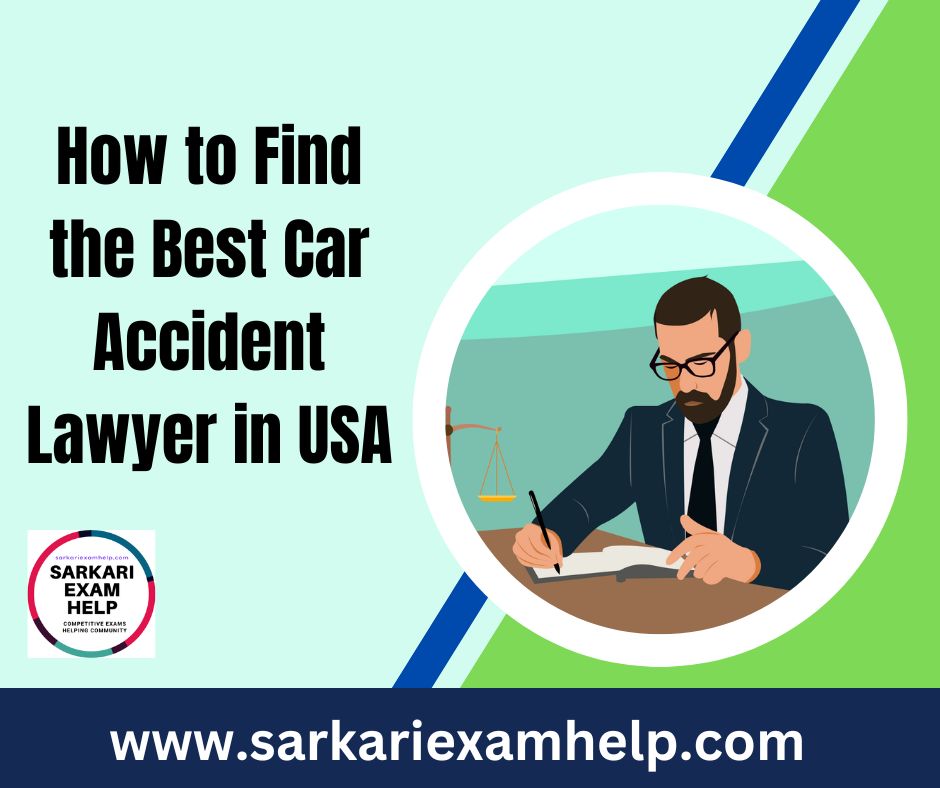 How to Find the Best Car Accident Lawyer in USA