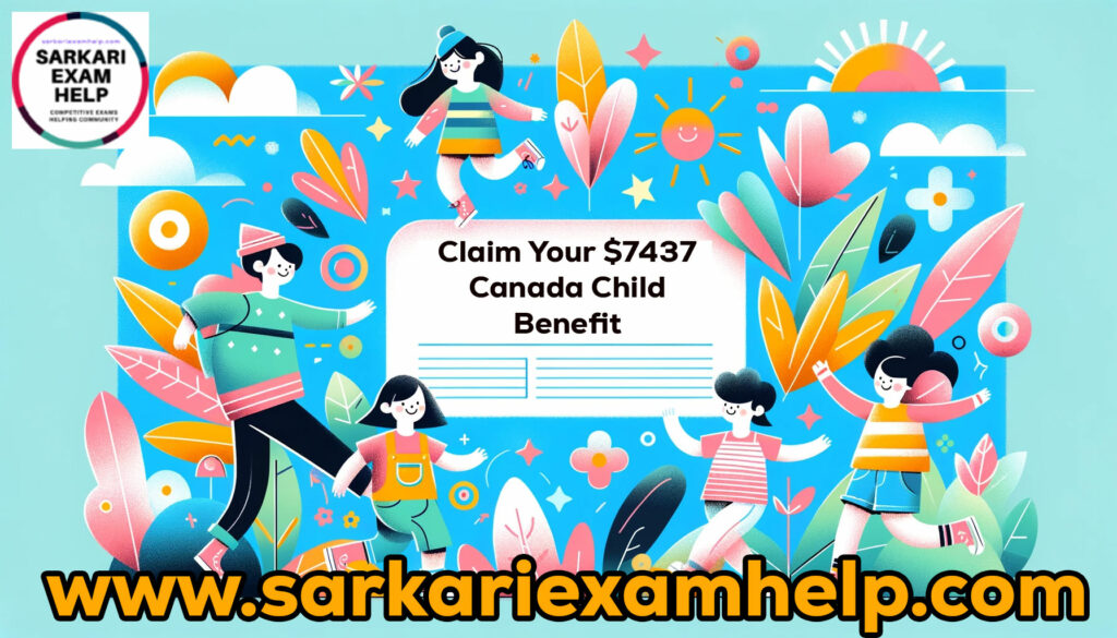 $7437 Canada Child Benefit