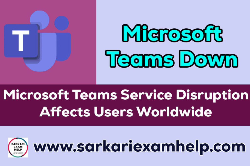 Microsoft Teams Down