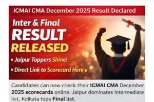 ICMAI CMA December 2025 results announced